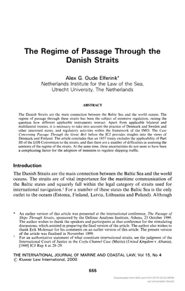 555 the Regime of Passage Through the Danish Straits Alex G. Oude