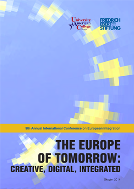 The Europe of Tomorrow : Creative, Digital, Integrated