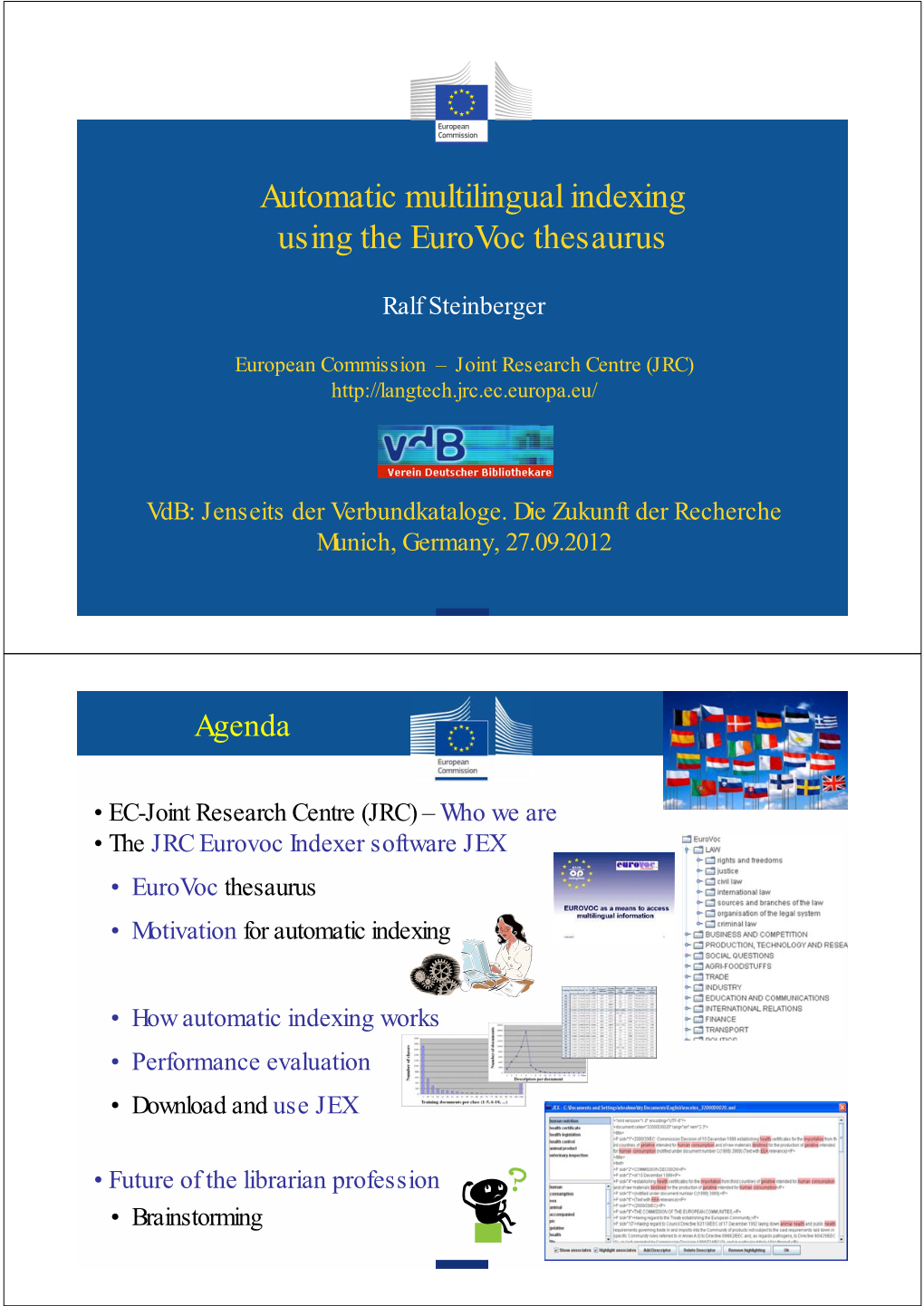 Automatic Multilingual Indexing Using the Eurovoc Thesaurus