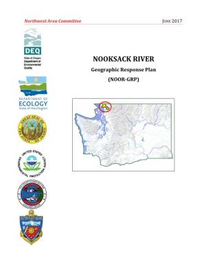 NOOKSACK RIVER Geographic Response Plan (NOOR-GRP) NOOKSACK RIVER GRP JUNE 2017