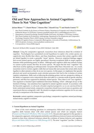 Old and New Approaches to Animal Cognition: There Is Not “One Cognition”