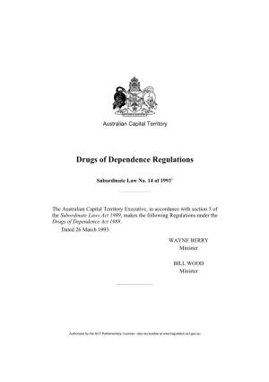 Drugs of Dependence Regulations