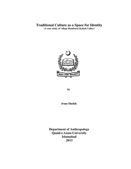 Traditional Culture As a Space for Identity (A Case Study of Village Bumburet Kalash Valley)