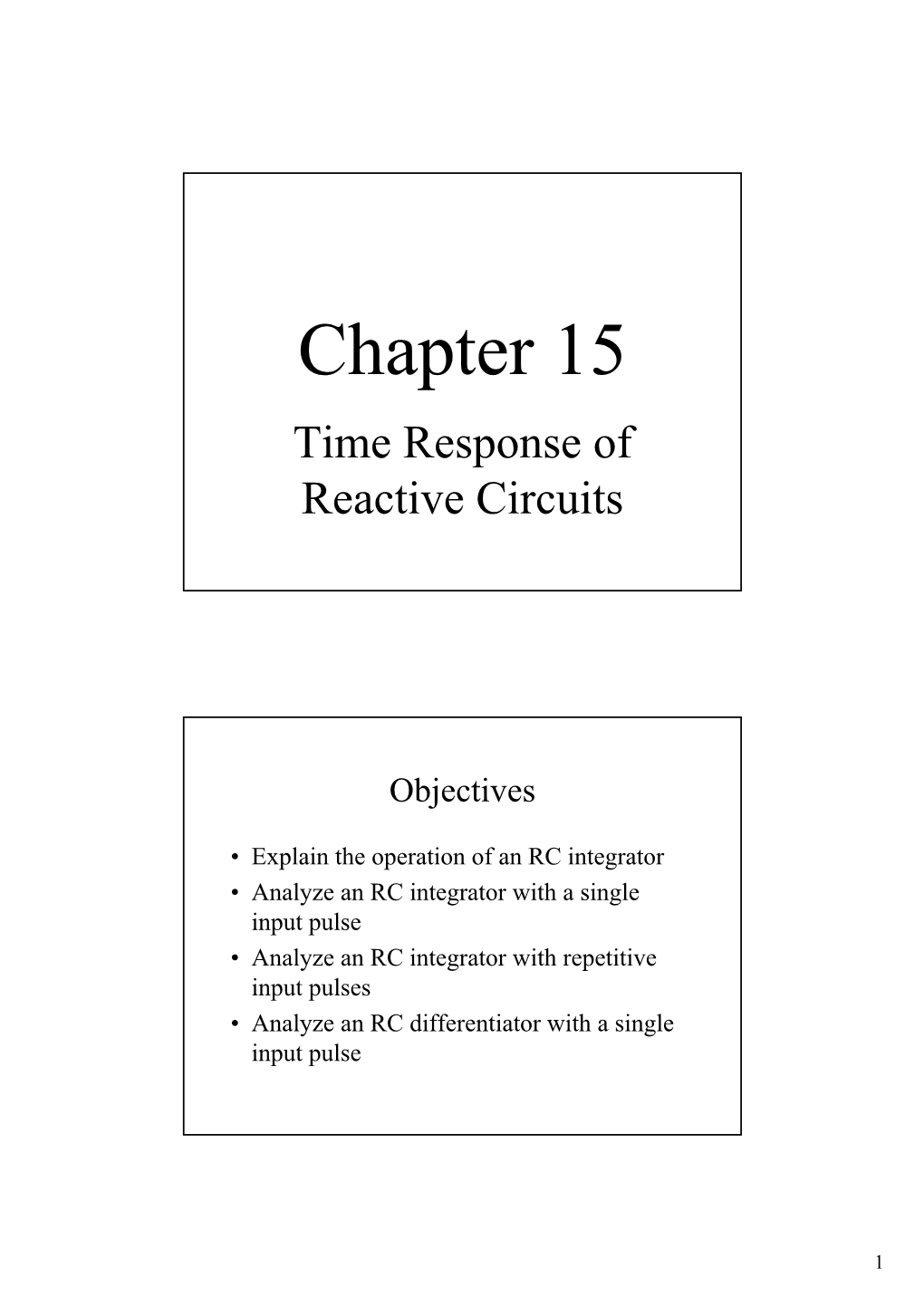 Chapter 15 Time Response of Reactive Circuits