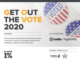 GET out the VOTE PLAYBOOK * FALL 2020 2 About the Playbook