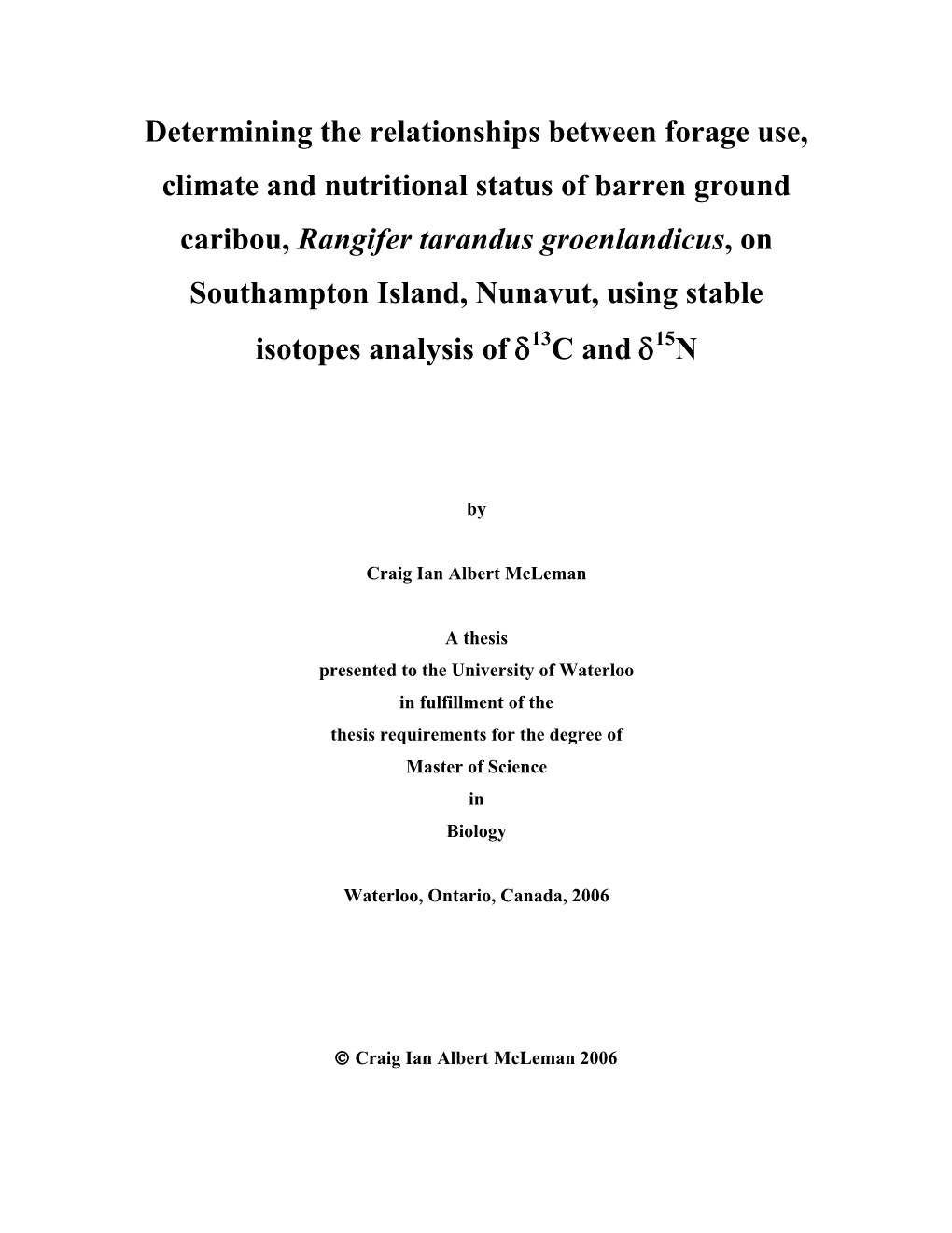 Determining the Relationships Between Forage Use, Climate And