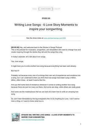Writing Love Songs - 6 Love Story Moments to Inspire Your Songwriting
