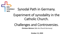 Synodal Path in Germany. Experiment of Synodality in the Catholic Church
