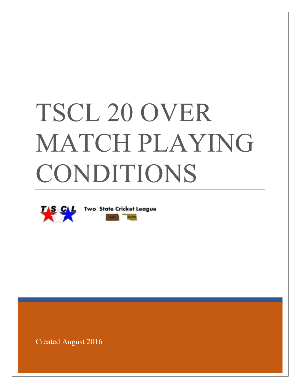 Tscl 20 Over Match Playing Conditions