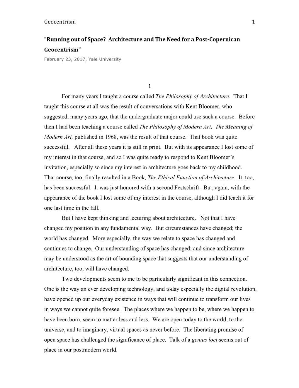 Running out of Space? Architecture and the Need for a Post-Copernican Geocentrism" February 23, 2017, Yale University