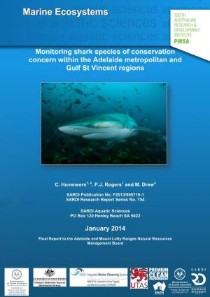 Monitoring Shark Species of Conservation Concern Within the Adelaide Metropolitan and Gulf St Vincent Regions
