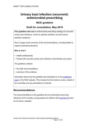 Urinary Tract Infection (Recurrent): Antimicrobial Prescribing NICE Guideline Draft for Consultation, May 2018
