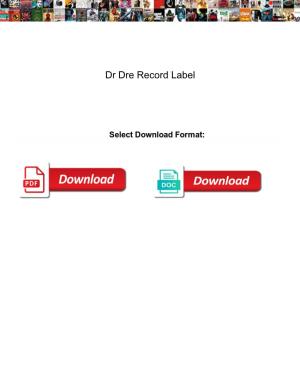 Dr Dre Record Label