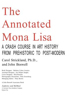 A CRASH COURSE in ART HISTORY from PREHISTORIC to POST-MODERN Carol Strickland, Ph.D., and John Boswell
