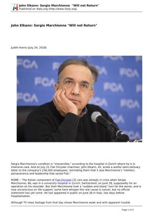 John Elkann: Sergio Marchionne "Will Not Return" Published on Iitaly.Org (