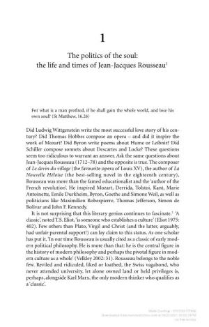 The Politics of the Soul: the Life and Times of Jean-Jacques Rousseau1