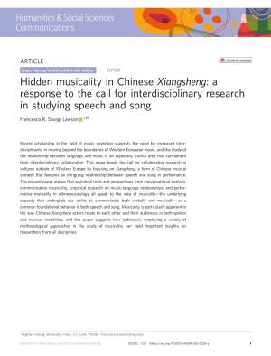 Hidden Musicality in Chinese Xiangsheng:A Response to the Call for Interdisciplinary Research in Studying Speech and Song ✉ Francesca R