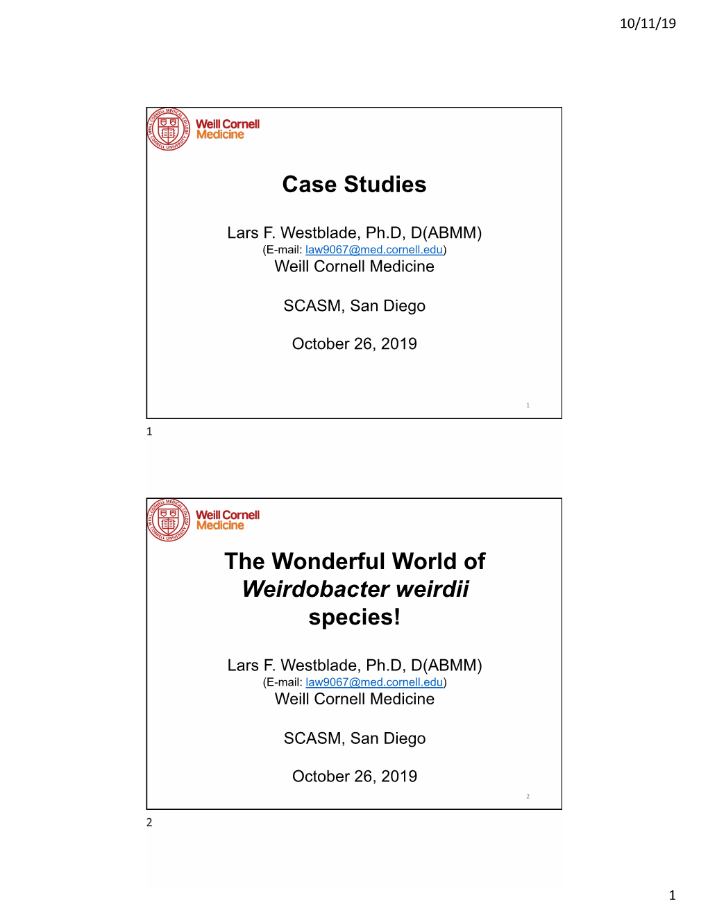 Case Studies the Wonderful World of Weirdobacter Weirdii Species!