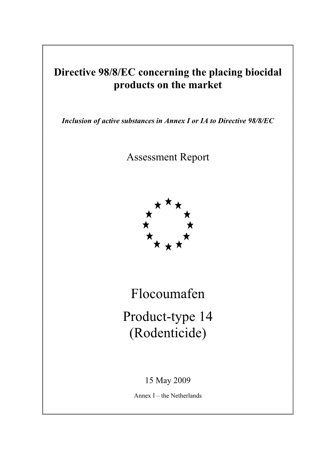 Flocoumafen Product-Type 14 (Rodenticide)