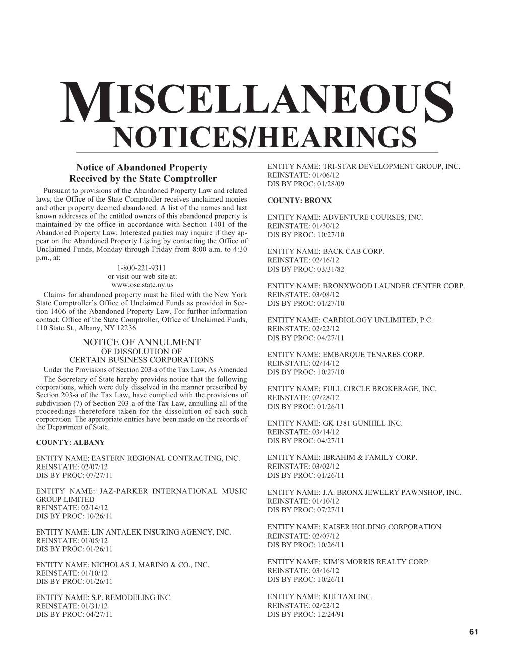 MISCELLANEOUS NOTICES/HEARINGS Notice of Abandoned Property ENTITY NAME: TRI-STAR DEVELOPMENT GROUP, INC