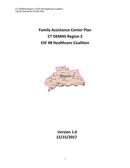 Family Assistance Center Plan CT DEMHS Region 2 ESF #8 Healthcare Coalition