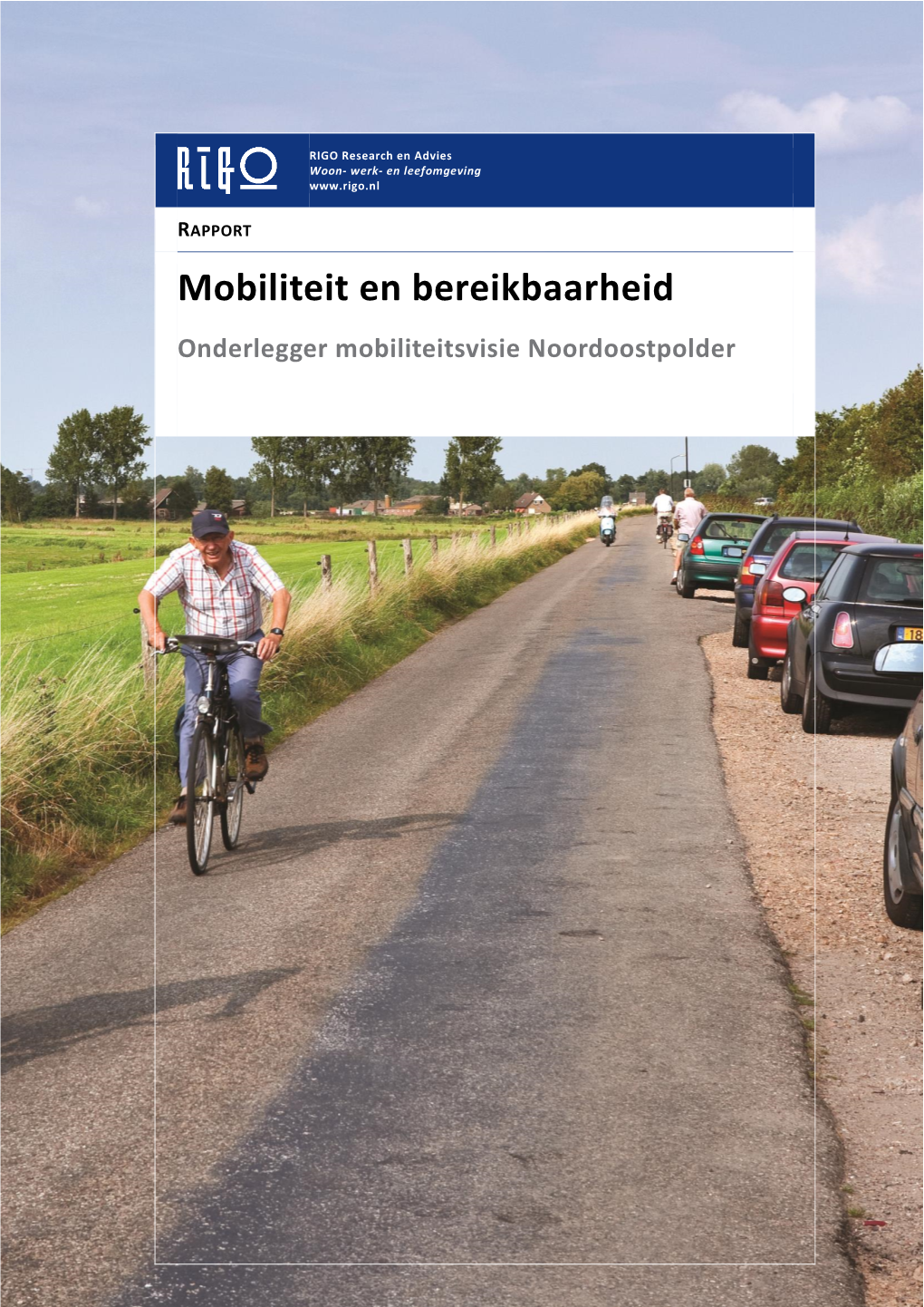 Mobiliteit En Bereikbaarheid Onderlegger Mobiliteitsvisie Noordoostpolder