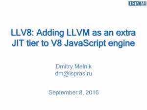 LLV8: Adding LLVM As an Extra JIT Tier to V8 Javascript Engine