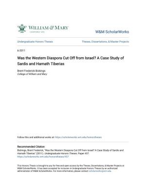 Was the Western Diaspora Cut Off from Israel? a Case Study of Sardis and Hamath Tiberias