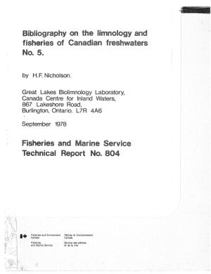 Bibliography on the Limnology and Fisheries of Canadian Freshwaters No .. 5 .. Fisheries and Arine Service Technical Report No
