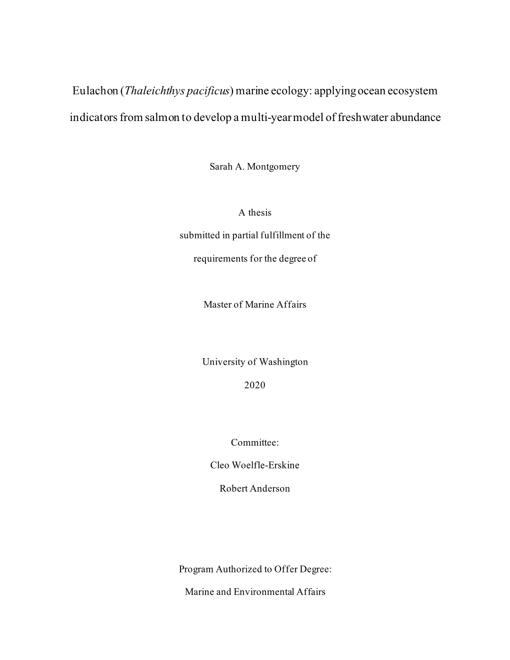 Eulachon (Thaleichthys Pacificus) Marine Ecology: Applying Ocean Ecosystem Indicators from Salmon to Develop a Multi-Year Model of Freshwater Abundance