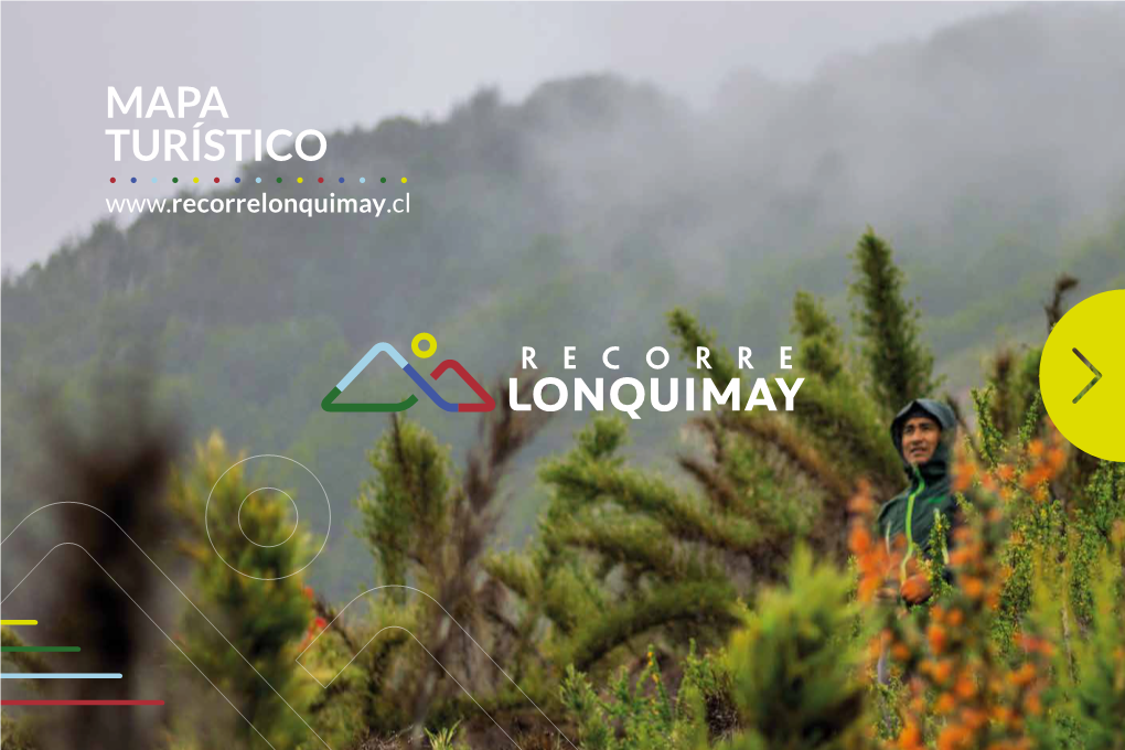MAPA TURÍSTICO Recorre Lonquimay Destinos Y Atractivos Imperdibles Que Todos Deben Conocer, Visitando La Araucanía Andina