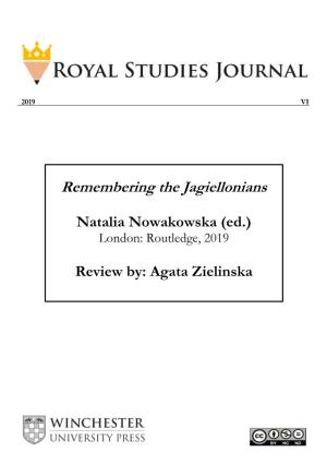 Remembering the Jagiellonians Natalia Nowakowska