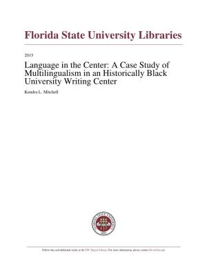 A Case Study of Multilingualism in an Historically Black University Writing Center Kendra L