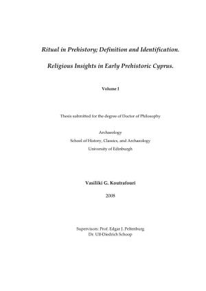 Ritual in Prehistory; Definition and Identification. Religious Insights In