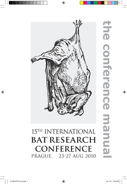 Abstracts of the 15Th International Bat Research Conference, Held in Prague, 23 - 27 August 2010 380 Pp
