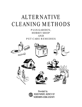 Alternative Cleaning Methods Plus Garden, Hobby Shop and Pet Care Remedies