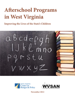 Afterschool Programs in West Virginia Improving the Lives of the State’S Children