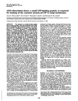 ADP-Ribosylation Factor, a Small GTP-Binding Protein, Is Required for Binding of the Coatomer Protein Fl-COP to Golgi Membranes JULIE G