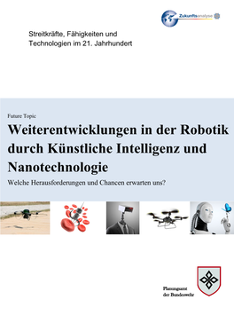 Weiterentwicklungen in Der Robotik Durch Künstliche Intelligenz Und Nanotechnologie Welche Herausforderungen Und Chancen Erwarten Uns?