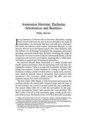 Ammonius Hermiae, Zacharias Scholasticus and Boethius Philip M Erlan