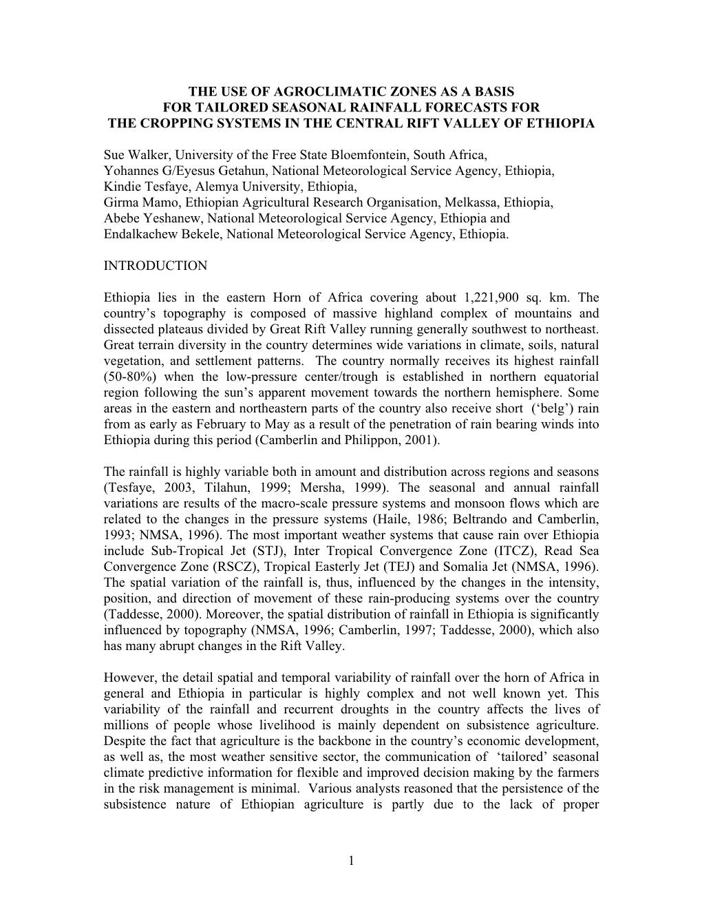 The Use of Agroclimatic Zones As a Basis for Tailored Seasonal Rainfall Forecasts for the Cropping Systems in the Central Rift Valley of Ethiopia