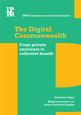 The Digital Commonwealth from Private Enclosure to Collective Benefit