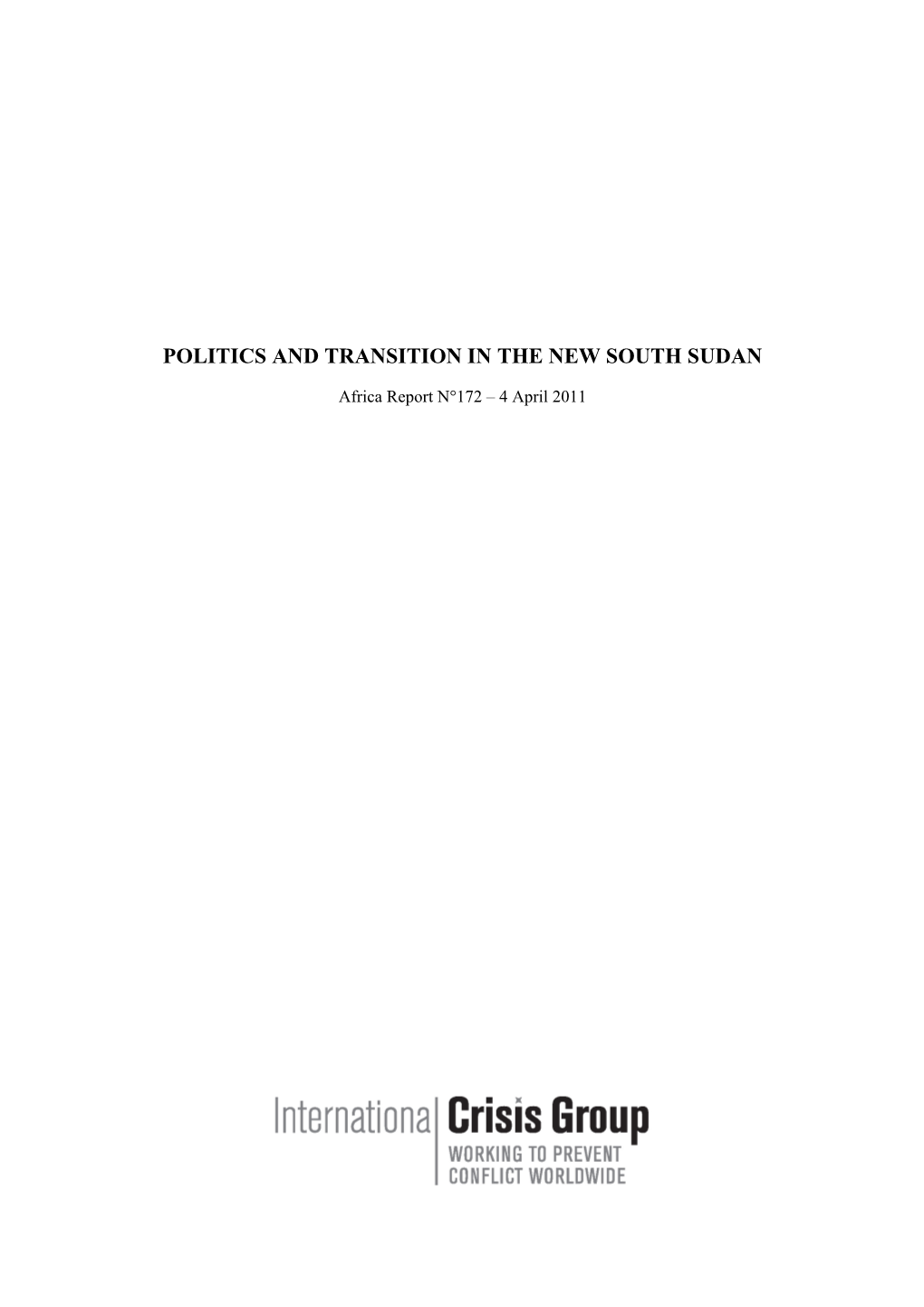 Politics and Transition in the New South Sudan
