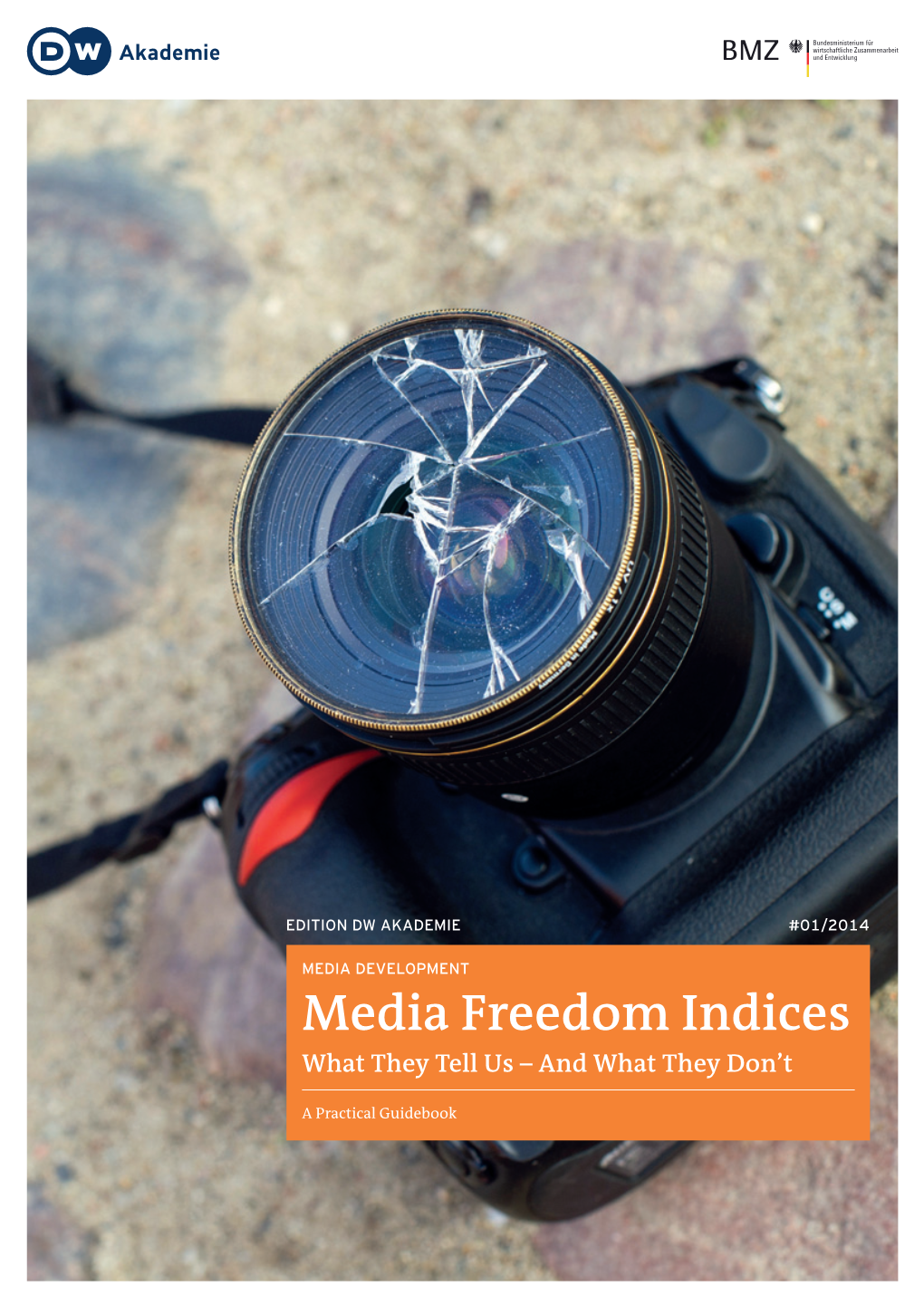 Media Freedom Indices What They Tell Us – and What They Don’T