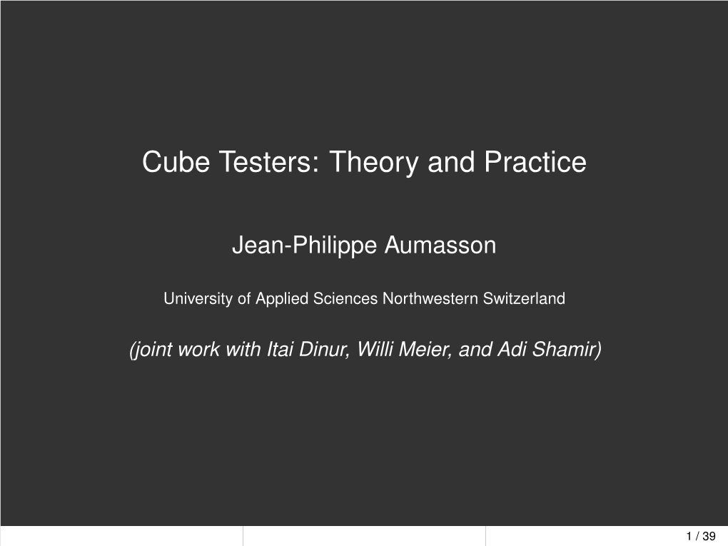 Cube Testers: Theory and Practice