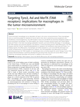Targeting Tyro3, Axl and Mertk (TAM Receptors): Implications for Macrophages in the Tumor Microenvironment Kayla V