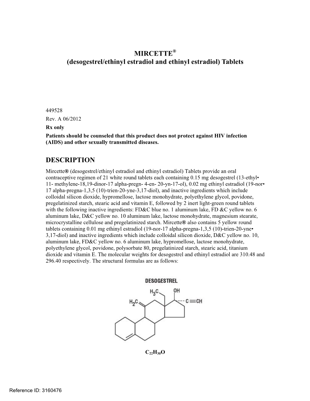 MIRCETTE (Desogestrel/Ethinyl Estradiol And