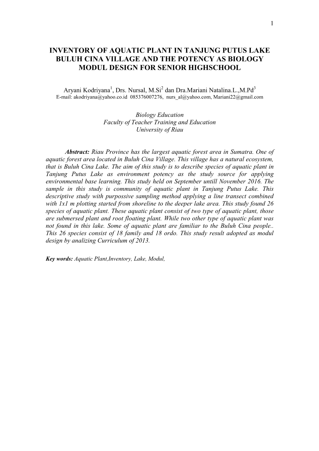 Inventory of Aquatic Plant in Tanjung Putus Lake Buluh Cina Village and the Potency As Biology Modul Design for Senior Highschool