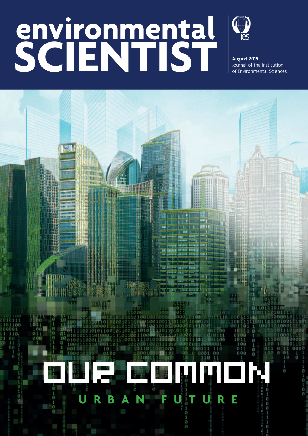 Our Common Futureour Urban We’Re One of the Sound Science UK’S August 2015