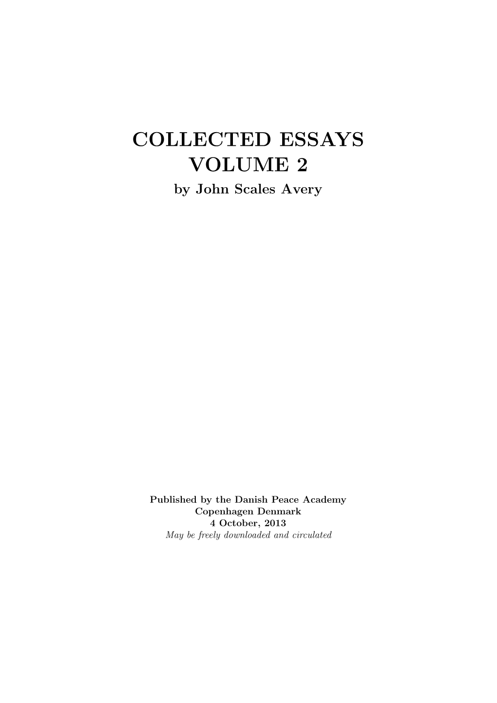 COLLECTED ESSAYS VOLUME 2 by John Scales Avery